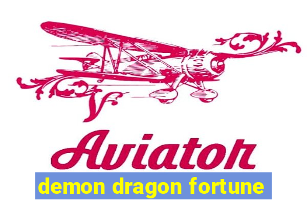 demon dragon fortune